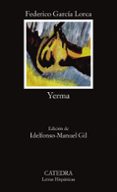 yerma (16ª ed.)-federico garcia lorca-9788437600727 yerma (16ª ed.)-federico garcia lorca-9788437600727