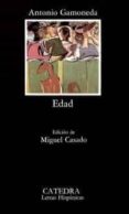 edad (6ª ed.)-antonio gamoneda-9788437606927 edad (6ª ed.)-antonio gamoneda-9788437606927