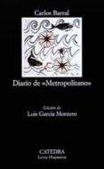 diario de metropolitano-carlos barral-9788437615127 diario de metropolitano-carlos barral-9788437615127