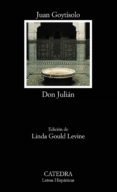 don julian (edicion de linda gould levine)-juan goytisolo-9788437620527 don julian (edicion de linda gould levine)-juan goytisolo-9788437620527