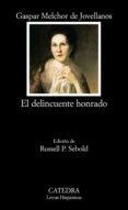 el delincuente honrado-gaspar melchor de jovellanos-9788437624327 el delincuente honrado-gaspar melchor de jovellanos-9788437624327