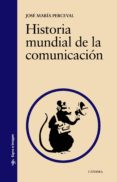 historia mundial de la comunicacion (ebook)-9788437634227 historia mundial de la comunicacion (ebook)-9788437634227