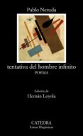tentativa del hombre infinito. poema-pablo neruda-9788437636627 tentativa del hombre infinito. poema-pablo neruda-9788437636627