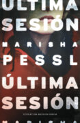 última sesión-marisha pessl-9788439729327 última sesión-marisha pessl-9788439729327