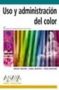 uso y administracion del color (diseño y creatividad)-bruce fraser-chris murphy-9788441515727 uso y administracion del color (diseño y creatividad)-bruce fraser-chris murphy-9788441515727