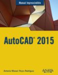 autocad 2015-antonio manuel reyes rodriguez-9788441536227 autocad 2015-antonio manuel reyes rodriguez-9788441536227