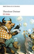 el titan-theodore dreiser-9788446044727 el titan-theodore dreiser-9788446044727