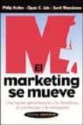 el marketing se mueve-philip kotler-dipak c. jain-suvit maesincee-9788449313127 el marketing se mueve-philip kotler-dipak c. jain-suvit maesincee-9788449313127