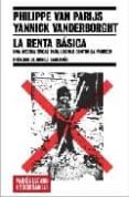 la renta basica: una medida eficaz para luchar contra la pobreza-philippe van parijs-yannick vanderborght-9788449319327 la renta basica: una medida eficaz para luchar contra la pobreza-philippe van parijs-yannick vanderborght-9788449319327