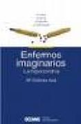 enfermos imaginarios, la hipocondria-mª dolores avia aranda-9788449416927 enfermos imaginarios, la hipocondria-mª dolores avia aranda-9788449416927