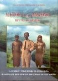 alfonso i de la amazonia rey de los jibaros-maximino fernandez sendin-9788460954927 alfonso i de la amazonia rey de los jibaros-maximino fernandez sendin-9788460954927