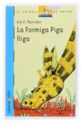 la formiga piga lliga-emili teixidor-9788466109727 la formiga piga lliga-emili teixidor-9788466109727
