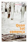 quan tot comença-pere pons i clar-9788466117227 quan tot comença-pere pons i clar-9788466117227