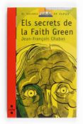 els secrets de la faith green-jean françois chabas-9788466122627 els secrets de la faith green-jean françois chabas-9788466122627