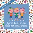 la volta al mon dels tres porquets. busca i troba-nuria font i ferre-9788466138727 la volta al mon dels tres porquets. busca i troba-nuria font i ferre-9788466138727