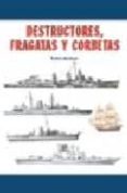 destructores, fragatas y corbetas-robert jackson-9788466202527 destructores, fragatas y corbetas-robert jackson-9788466202527