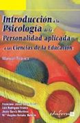 introduccion a la psicologia de la personalidad aplicada a las ci encias de la educacion: manual teorico-francisco j. cano garcia-9788466544627 introduccion a la psicologia de la personalidad aplicada a las ci encias de la educacion: manual teorico-francisco j. cano garcia-9788466544627