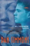el hombre vacio-dan simmons-9788466632027 el hombre vacio-dan simmons-9788466632027
