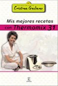 mis mejores recetas con thermomix 31 (6ª ed.)-cristina galiano-9788467021127 mis mejores recetas con thermomix 31 (6ª ed.)-cristina galiano-9788467021127