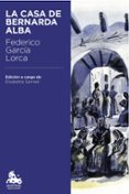 la casa de bernarda alba-federico garcia lorca-9788467044027 la casa de bernarda alba-federico garcia lorca-9788467044027