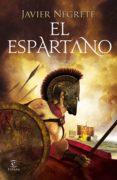 el espartano (ebook)-francisco javier negrete-9788467048827 el espartano (ebook)-francisco javier negrete-9788467048827