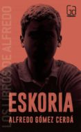 eskoria-alfredo gomez cerda-9788467584127 eskoria-alfredo gomez cerda-9788467584127