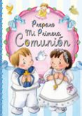 preparo mi primera comunion-lorena marín-9788467726527 preparo mi primera comunion-lorena marín-9788467726527