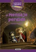 el mensaje perdido (la maquina del tiempo 2)-9788467737127 el mensaje perdido (la maquina del tiempo 2)-9788467737127