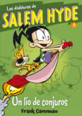 las diabluras de salem hyde 1: un lío de conjuros-frank cammuso-9788468312927 las diabluras de salem hyde 1: un lío de conjuros-frank cammuso-9788468312927