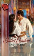 encuentro con el destino (ebook)-juliet landon-9788468714127 encuentro con el destino (ebook)-juliet landon-9788468714127