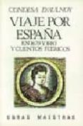 viaje por españa en 1679 y 1680 ; cuentos feericos-marie-catherine le jumel de aulnoy-9788470820427 viaje por españa en 1679 y 1680 ; cuentos feericos-marie-catherine le jumel de aulnoy-9788470820427