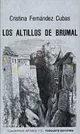 los altillos de brumal-cristina fernandez cubas-9788472236127 los altillos de brumal-cristina fernandez cubas-9788472236127