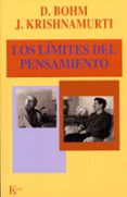 los limites del pensamiento-david bohm-jiddu krishnamurti-9788472454927 los limites del pensamiento-david bohm-jiddu krishnamurti-9788472454927
