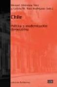 chile: politica y modernizacion democratica-manuel alcantara saez-leticia ruiz rodriguez-9788472903227 chile: politica y modernizacion democratica-manuel alcantara saez-leticia ruiz rodriguez-9788472903227