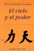 el cielo y el poder-pilar gonzalez españa-9788475175027 el cielo y el poder-pilar gonzalez españa-9788475175027