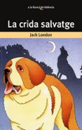 la crida salvatge-jack london-9788476600627 la crida salvatge-jack london-9788476600627