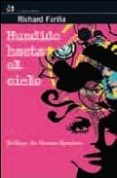 hundido hasta el cielo-richard fariña-9788476698327 hundido hasta el cielo-richard fariña-9788476698327