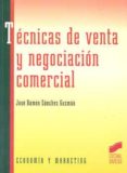 tecnicas de venta y negociacion comercial-jose ramon sanchez guzman-9788477386827 tecnicas de venta y negociacion comercial jose ramon sanchez guzman 9788477386827
