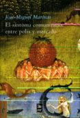 el sintoma comunitarios: entre polis y mercado-jose miguel marinas-9788477747727 el sintoma comunitarios: entre polis y mercado-jose miguel marinas-9788477747727