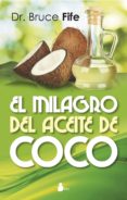 el milagro del aceite de coco-bruce fife-9788478089727 el milagro del aceite de coco-bruce fife-9788478089727