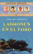 misterios romanos i :ladrones en el foro-caroline lawrence-9788478887927 misterios romanos i :ladrones en el foro-caroline lawrence-9788478887927
