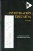 investigacion educativa (3ª ed.)-maria pilar colas bravo-leonor buendia eisman-9788478981427 investigacion educativa (3ª ed.)-maria pilar colas bravo-leonor buendia eisman-9788478981427