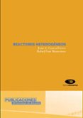 reactores heterogeneos-juan a. conesa ferrer-rafael font montesinos-9788479086527 reactores heterogeneos-juan a. conesa ferrer-rafael font montesinos-9788479086527