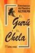 el guru y el chela-9788479102227 el guru y el chela-9788479102227