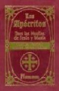 los apocrifos: tras las huellas de jesus y maria: una luz distint a sobre los evangelios-9788479103927 los apocrifos: tras las huellas de jesus y maria: una luz distint a sobre los evangelios-9788479103927