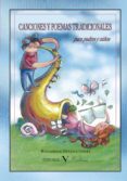 canciones y poemas tradicionales (para padres y niños) (ebook)-9788479629427 canciones y poemas tradicionales (para padres y niños) (ebook)-9788479629427