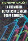 la promocion de ventas o el nuevo poder comercial-henryk salen-9788479784027 la promocion de ventas o el nuevo poder comercial-henryk salen-9788479784027
