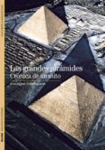 las grandes piramides, cronica de un mito-jean pierre corteggiani-9788480769327 las grandes piramides, cronica de un mito-jean pierre corteggiani-9788480769327