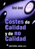 costes de calidad y de no calidad-oriol amat i salas-9788480886727 costes de calidad y de no calidad-oriol amat i salas-9788480886727