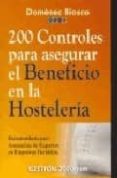 200 controles para asegurar el beneficio en la hosteleria-domenec biosca vidal-9788480889827 200 controles para asegurar el beneficio en la hosteleria-domenec biosca vidal-9788480889827